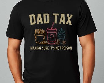 毒物ではないことを確かめるお父さん税Tシャツ、面白い父の日のプレゼント、お父さんジョークTシャツ、スナック税お父さんユーモアTシャツ