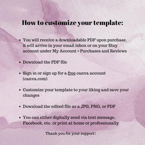 May include: A pink and white watercolor background with black text explaining how to customize a template. The text includes instructions on how to download a PDF file, sign up for a free Canva account, customize the template, save changes, download the edited file, and send or print the template.