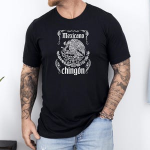 Mexicano Chingón Latino Shirt, Spanish Heritage Pride Shirt, Latinx Empowerment T-Shirt, Immigrant Support Shirt, Mexico Roots Cultural Gift