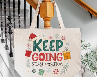 Christmas Canvas Tote Bag Positive Message, Holiday Gifts Santa Design, Inspirational Gift Idea, Gifts for Her, Gift For Mom, BFF, WIFE
