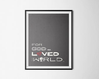 DIY Chalkboard For God So Loved the World Religious Printable Word Art 8x10 - Typography - John 3:16 - Instant Download - Heart - Globe