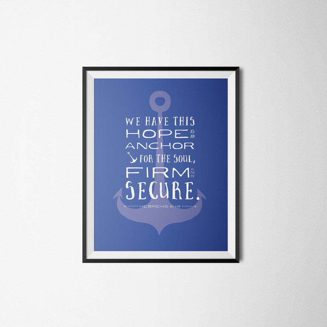 DIY Navy Hope is an Anchor for the Soul Printable Word Art 8x10 ...