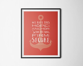 DIY Red Hope is an Anchor for the Soul Printable Word Art 8x10 - Typography - Hebrews 6:19 - Instant Download - Nautical - Firm - Secure