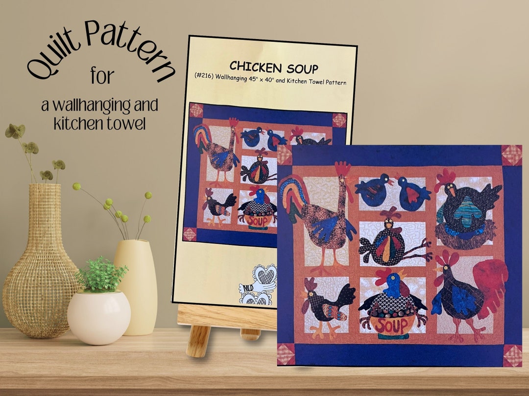 Chicken Soup Quilt Pattern Uncut Whimsical Chicken Appliqués