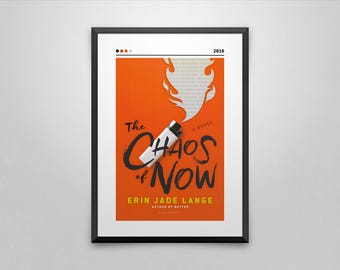 The Chaos of Now Book Cover Art Print | Erin Jade Lange Novel Poster