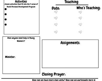 May include: A black and white printable agenda for a YW class presidency meeting. The agenda includes sections for opening prayer, spiritual thought, activities, teaching, assignments, closing prayer, and other.