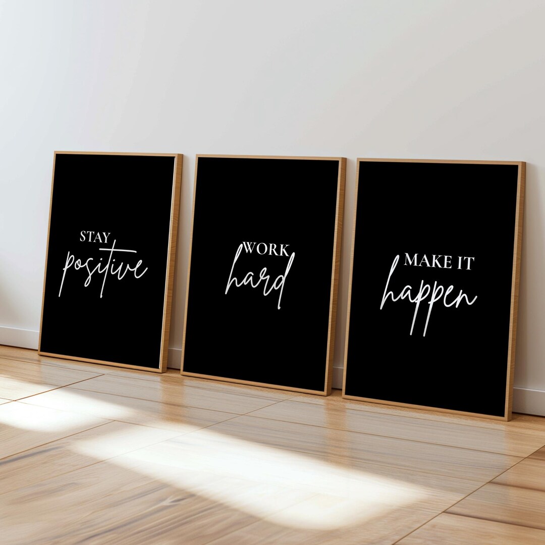 Motivational Office Wall Art Print: Stay Positive, Work Hard, Make It ...