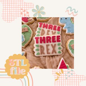 Three Rex dinosaur - Cookie stamp and cutter STL file