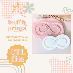 May include: Pink and white infinity symbol cookie cutter with the text "it was all worth it". The image also includes the text "batch prints" and "STL file". The background has a floral and retro design.