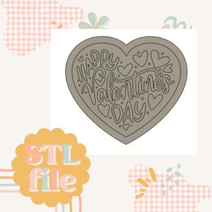 Happy Valentines Day - Cookie stamp and cutter STL file