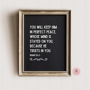 Isaiah 26:3 Christian Wall Art Minimalist Home Décor Text in Gray, Bible Verse Printable for Mental Health Peace of Mind Poster Gift for Him