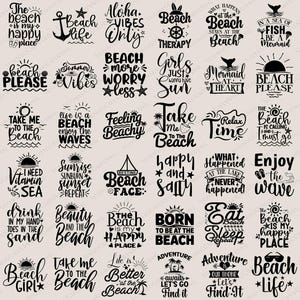 May include: A collection of black and white beach-themed quotes and phrases. Designs include text like "Beach Life," "Aloha Vibes Only," and "Take Me to the Beach." Ideal for summer-themed crafts and decor.