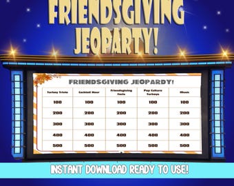 Op de afbeelding: Een digitaal Friendsgiving Jeopardy-spelbord met categorieën zoals Turkey Trivia en Pop Culture Turkeys. Het spelbord staat tegen een blauwe achtergrond met de tekst "FRIENDSGIVING JEOPARDY!" en "INSTANT DOWNLOAD READY TO USE!"