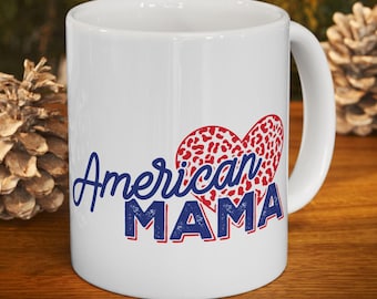 Red Wine Blue American Mama Cup, Cup for Mom, American Mom Gift, Funny Gift, July 4th, 4th of July Cup Gift