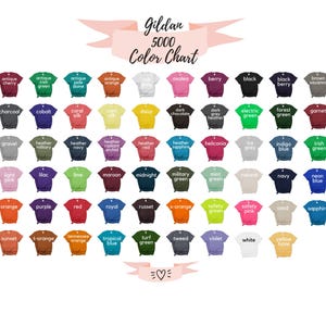 May include: A color chart for Gildan 5000 t-shirts, showcasing a wide array of colors. The chart displays various hues, including antique sapphire, black, and white. The text "Gildan 5000 Color Chart" is visible. The chart is designed to help customers choose their preferred t-shirt color.