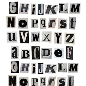 May include: A set of uppercase letters cut out from a magazine or newspaper. The letters are black and white and are arranged in alphabetical order. The letters are on a white background.