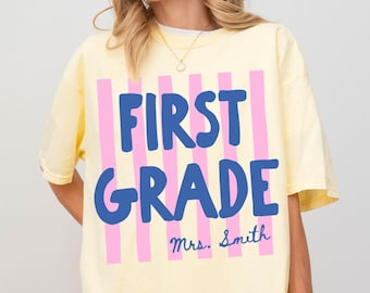 Camiseta personalizada para maestra de primer grado, colores cómodos, camiseta de primer grado, camiseta para maestra de regreso a clases, camisetas personalizadas para el equipo de maestros de primer grado.