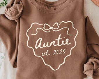 Custom Auntie Sweatshirt Comfort Colors, Christmas Gift for Auntie, New Aunt Gift, Pregnancy Announcement, Auntie Shirt, Aunty Birthday Gift
