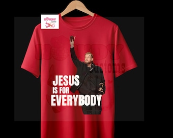 Jelly Roll Jesus is for Everyone PNG Digital Print