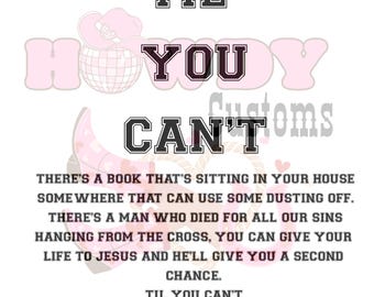 Give your life to Jesus Til you can't PNG 5 Digital File
