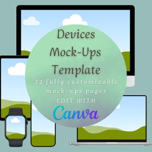 May include: A Canva template for creating device mockups. The template features 22 customizable pages for showcasing different devices, including a desktop computer, tablet, laptop, smartphone, and smartwatch. The background is a green and blue landscape with clouds.