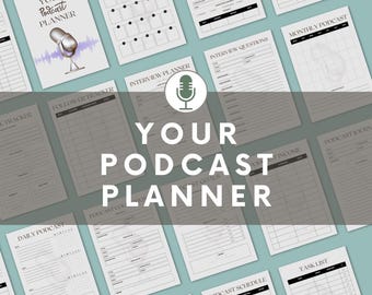 Digital Podcast Planner: Episode Tracker, Marketing, Ideas (Printable)