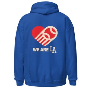 We Are LA Hoodie