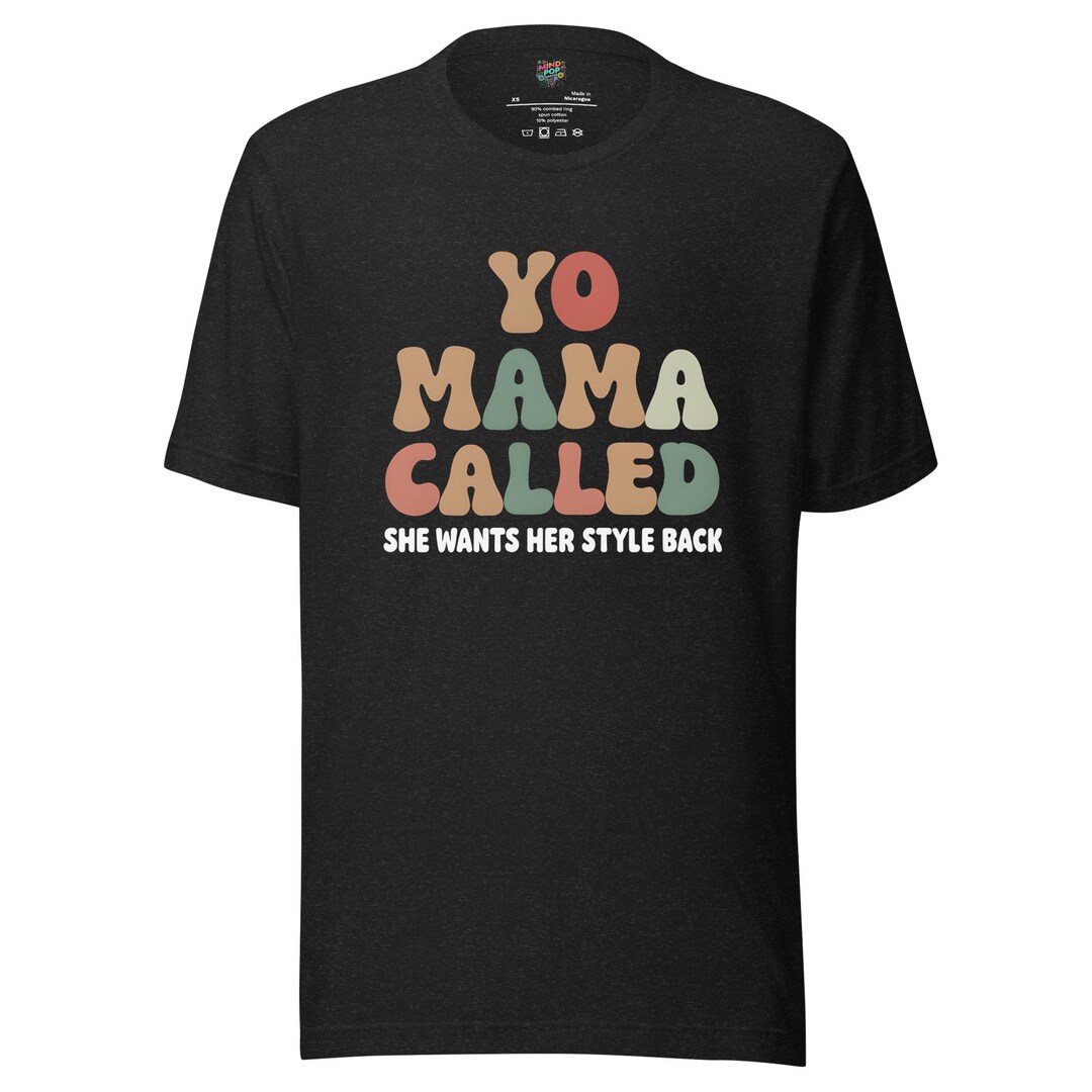 Yo Mama Called T-shirt: Retro Gen X Humor Tee Israel