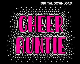 Cheer Tante Strass und Vinyl DIGITALER Download SVG für Silhouette und Cricut