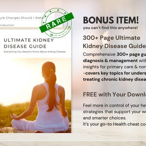 May include: A book titled "ULTIMATE KIDNEY DISEASE GUIDE" with the text "Everything You Need to Know About Kidney Disease." A woman is meditating in front of a sunset. The book also includes a "BONUS ITEM!" and a "FREE with Your Download" offer.