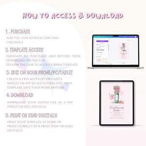 May include: A digital template with instructions on how to access and download. The image shows a laptop and tablet displaying a pink invitation design. Text includes steps for purchase, template access, editing, downloading, and printing.