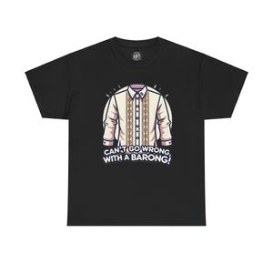 Can’t Go Wrong with a Barong T-Shirt filipino American history month filipino filipina philipines pinay Pinoy
