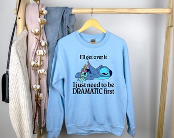 Lo superaré, solo necesito ser dramático primero, sudadera con capucha de Stitch de Disney, sudadera de Stitch, sudadera con capucha de la familia Stitch, camiseta de Stitch