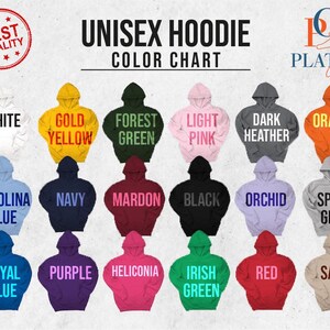 May include: Color chart for unisex hoodies showing 18 different colors. The colors are: White, Gold Yellow, Forest Green, Light Pink, Dark Heather, Orange, Carolina Blue, Navy, Mardon, Black, Orchid, Sport Grey, Royal Blue, Purple, Heliconia, Irish Green, Red, and Sand.