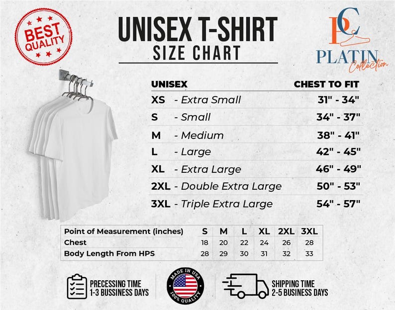 May include: Unisex t-shirt size chart with measurements in inches for chest to fit, chest, and body length from HPS. The chart shows sizes XS, S, M, L, XL, 2XL, and 3XL.