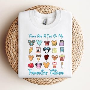 These Are a Few of My Favorite Things Shirt, Disney Snacks Shirt, Magic Kingdom Sweatshirt, Disney Snack Hoodie, Epcot Tee, Disney Sweater