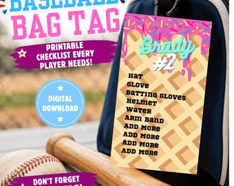 May include: A baseball bag tag with the text "Baseball Bag Tag" in pink and blue. The tag includes a checklist and the name "Brady #2". A baseball, bat, and a blue bag are also in the image. The tag is a digital download.