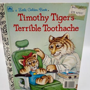 1988 Timothy Tiger’s Terrible Toothache Little Golden Book Exceptional Condition Vintage Children’s Book