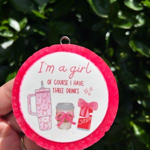 I’m a girl Freshie - Car air freshener