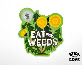 Foraging Sticker: Eat the Weeds
