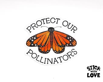 Protect Our Pollinators Monarch Butterfly Sticker for Nature Lovers