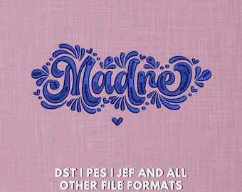 Diseño de bordado "Madre" / Regalo para el Día de la Madre (5x7, descarga digital)