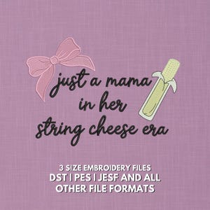 Nur eine Mama in Ihrem String Cheese Era Stickdatei Design | Lustige Mama Stickdatei | Kokette Bogen Mama Leben | Angesagtes Design