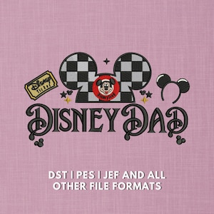 May include: A pink background with a black and white Mickey Mouse ear design, a Disneyland ticket, and the words "Disney Dad" in black script. The design includes a Mickey Mouse head with a red circle and the text "Disneyland".