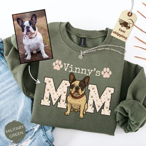 Dog Mom Personalize Sweatshirt Custom Pet Portrait Name Sweater Customized Dog Lover Gift Dog Name and Photo Gift Dog Owner Mama Sweatshirt