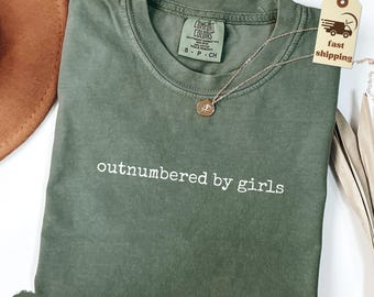 T-shirt humoristique Comfort Colors pour papa, « En surnombre de filles », cadeau pour la fête des pères, t-shirt papa, cadeau pour papa de la part de sa fille
