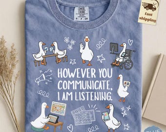 Comfort Colors Sped Teacher Goose Shirt Inclusion AAC Communications Shirt SLP Therapist Tee Special Education Educator Tshirt BCBA Shirt