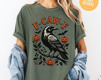 Funny Halloween Crow Shirt F-Caw-F Raven Shirt Gothic Halloween Tee Dark Nature Shirt, Witchy Aesthetic Gift, Retro Bird Sweatshirt For Her