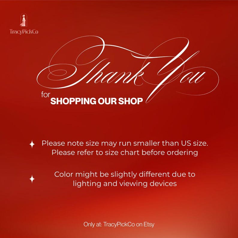 May include: A red background with the words "Thank You" in elegant white script, along with "for SHOPPING OUR SHOP". Additional text advises on sizing and color variations due to lighting.