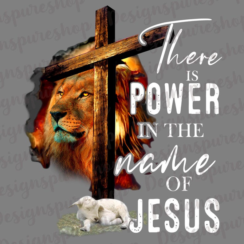 There is Power in the Name of Jesus PNG, Lion and Lamb Design ...